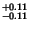 $^{+0.11}_{-0.11}$